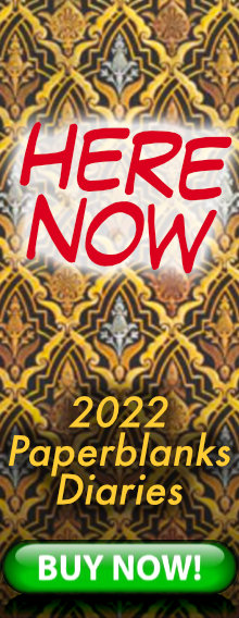 HERE NOW - 2022 Paperblanks Diaries - order today for immediate delivery - BUY NOW
